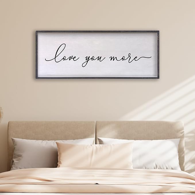 Love You More Sign Wall Decor 24×10 Inch Above Bed for Master Bedroom Ready to Hang Wood Framed Art (Black)