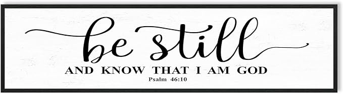 Be Still And Know That I Am God: Christian Bible Verse Wall Art Framed Scripture Sign Farmhouse Entryway Wall Hanging Plaque Religious Decor For Living Room Bedroom 12"X40"