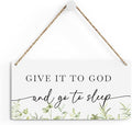 Christian Decor Give It to God And Go To Sleep Sign Rustic Bible Verse Sign Scripture Printed Wood Sign Wall Art Religious Gifts Faith Based Gifts