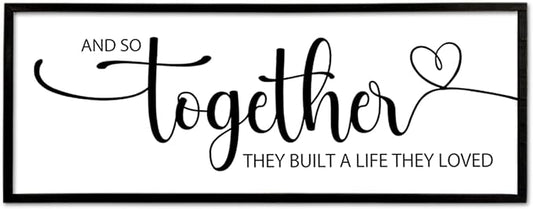 And So Together They Built A Life They Loved Sign Wall Decor 40"X15" Bedroom Above Over Bed Large Wood Framed Love Quotes for Couple Wall Hanging Art (Black)