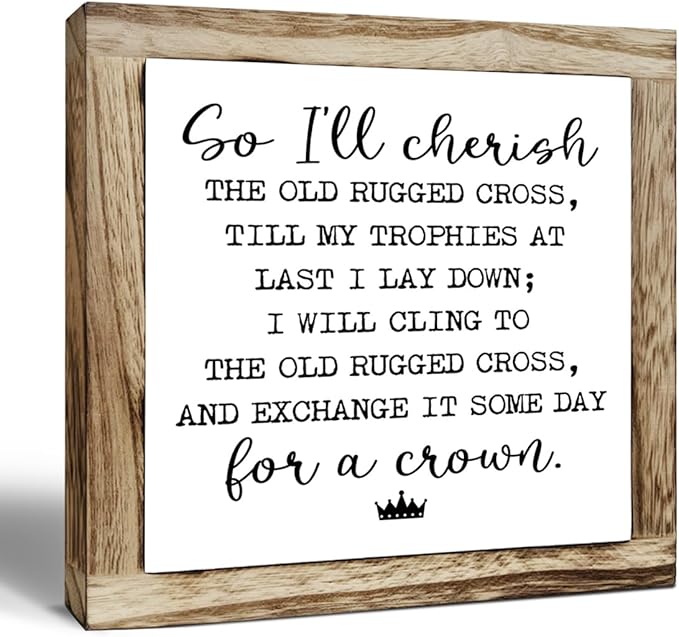 Rustic Wood Sign, So I'll Cherish the Old Rugged Cross Sign, Wooden Plaques Signs Table Decor, Small Wooden Box Signs, Inspirational Desk Decorate, Spiritual Decorate, Shelf Decoration for Home Office
