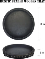 12 Inches Rustic Wooden Decorative Tray, Small Round Beaded Wood Tray for Kitchen Dinning Table Centerpiece Decor Entryway Living Room Home Decor, Black