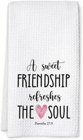 Friendship Kitchen Towel, A Sweet Friendship Refreshes The Soul, Christian Hand Towel Gift for Friend, Inspirational Tea Towel for Bathroom or Kitchen