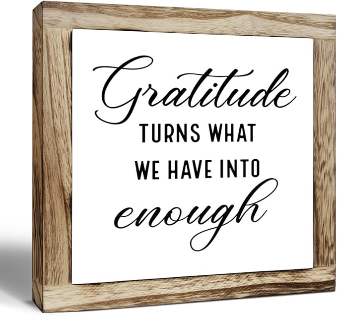 Rustic Wood Sign, Gratitude Turns What We Have Into Enough Sign, Wooden Plaques Table Decor, Inspirational Desk Decorate, Home Office Decor, Thankful Quote Signs, Small Wooden Box Signs