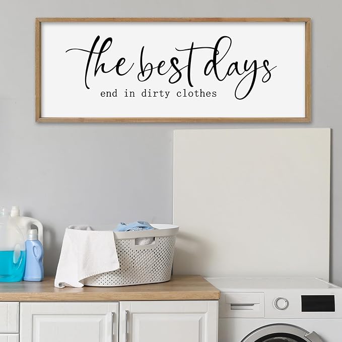 SRSZHIYUE The Best Days End In Dirtiest Clothes Sign Wall Decor Art 40"×15" for Laundry Room Large Wood Framed Wall Hanging (Wood)