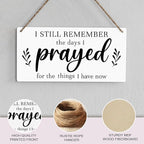 Christian Decor for Home I Still Remember The Days I Prayed Wall Decor Rustic Bible Verse Sign Scripture Printed Wood Sign Wall Art Religious Gifts Faith Based Gifts