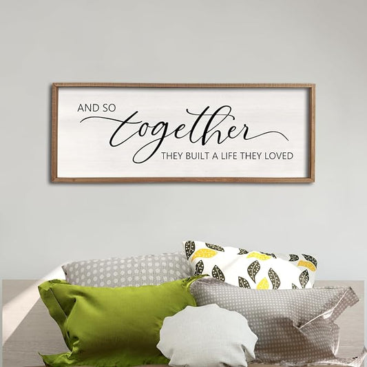 And So Together They Built A Life They Loved Framed Wood Farmhouse Sign - 32'X12' Master Bedroom Above Bed Wall Art for Love Sign Decor
