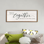 And So Together They Built A Life They Loved Sign 40”X15” Master Bedroom Above Bed Wall Decor Large Framed Wood Farmhouse Sign for Over Bed Bedside Wall Art for Love Sign Decor (Wood)