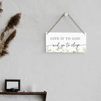 Christian Decor Give It to God And Go To Sleep Sign Rustic Bible Verse Sign Scripture Printed Wood Sign Wall Art Religious Gifts Faith Based Gifts
