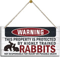 Funny Warning Signs, The Property is Protected By Highly Trained Rabbits Sign, Decorative Wood Hanging Wood Plaque, Rabbit Warning Decor Outdoor, Farm Decor, Rustic Home Decor for Front Door