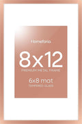 Homeforia 8x12 Picture Frame Rose Gold, High End Metal 8 x 12 Poster Frames with Mat 6 by 8 Photo, 12x8 Frame Matted to 6x8 inch Print, 8by12 Wall or Tabletop Frame, Tempered Glass, Wall Kit, Set of 1