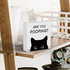 Funny Bathroom Decor Are You Pooping Cat Sign Funny Bathroom Toilet Table Decoration Funny Cat Gifts Bathroom Wall Decor Cat Gifts for Women Gifts for Cat Lovers, Funny Bathroom Wooden Box Sign Decor