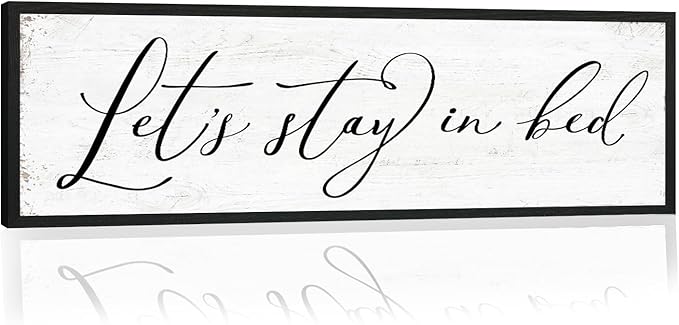 Let's Stay in Bed Sign: Rustic Bedroom Signs Wall Decor Above Bed Framed Modern Farmhouse Family Wall Signs Hanging Plaques Inspirational Quotes Master Bedroom Wall Art 12 x 40 Inch