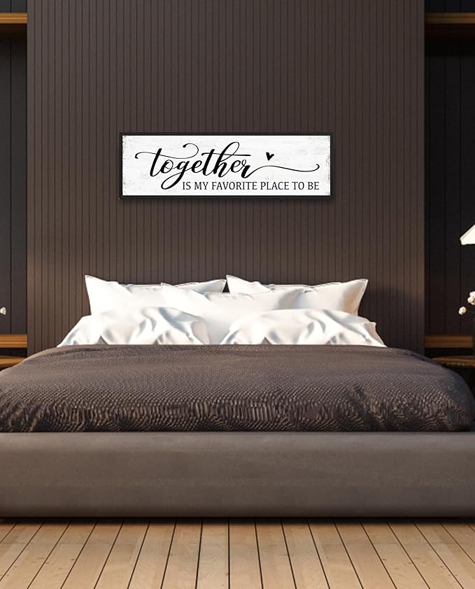 Together is My Favorite Place to Be Sign: Couples Bedroom Wall Decor Above Bed Modern Framed Farmhouse Rustic Family Signs Master Bedroom Wall Decor Hanging Wall Plaques with Sayings 12" x 40"