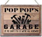 Rustic Sign, Father's Day Gift, Dad's Gift, Grandpa's Gift, Decor Hanging Wood Signs, Printed Wood Wall Art Sign, Pop Pop's Garage, If He Can't Fix It We're All Screwed, Vintage Sign Gift for Grandpa