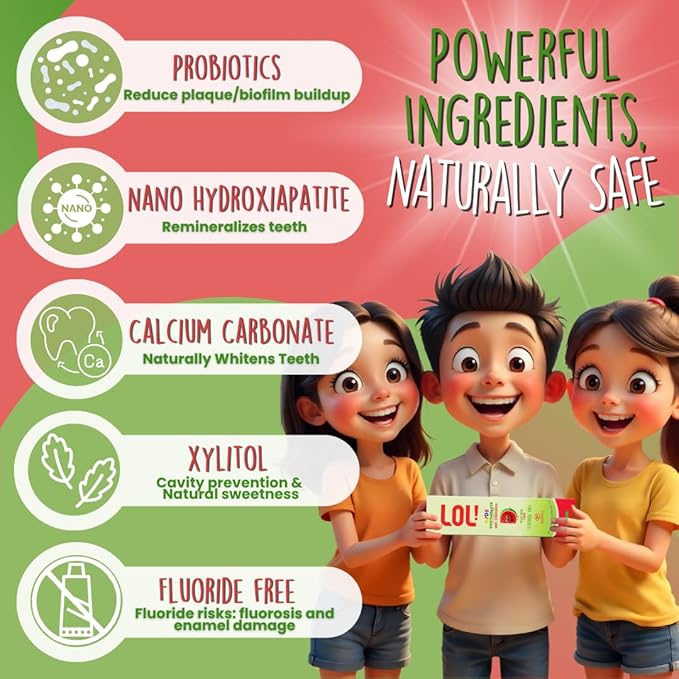 LOL Kids Toothpaste No Fluoride, Nano Hydroxyapatite Toothpaste, Probiotics, Xylitol Tooth Paste Kids | Remineralizing | Natural | Plant-Based Foam | Pasta De Dientes para Niños (Watermelon)