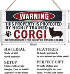 Funny Warning Sign - The Property is Protected By Highly Trained Corgi - Decorative Wood Hanging Plaque, Wall Decor, Owner Home Decor, Door Gate Hanger, Front Porch Sign