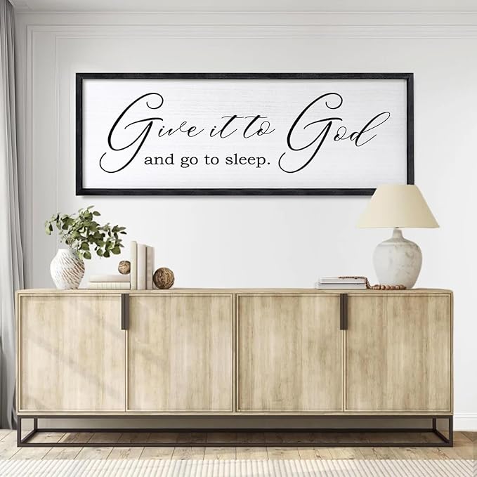 Give It To God And Go To Sleep Sign Wall Decor 40x15 Inch Large Farmhouse Master Bedroom Above Bed Hanging Wall Art Rustic Guest Room Wood Framed Over Bed Wall Decoration (Black)