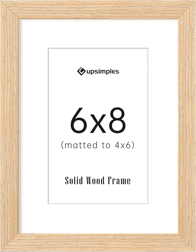 upsimples 6x8 Picture Frame, Natural Solid Wooden Picture Frames, Display 4x6 with Mat or 6 x 8 Without Mat, Wall or Tabletop, 1 Pack, Natural