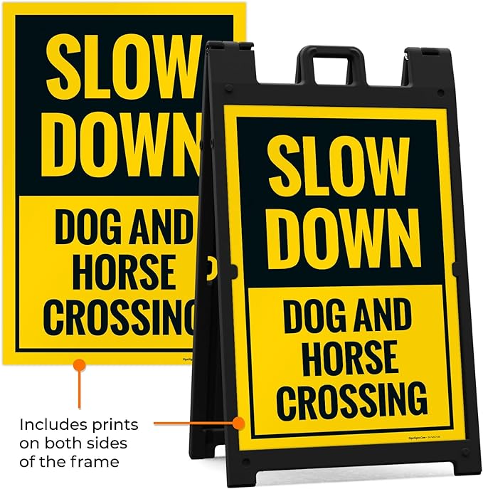 Slow Down Dog and Horse Crossing Sidewalk Sign Kit, 24x36 Inches, with A Frame Stand, Made in USA