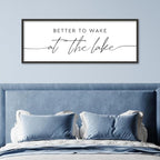 SRSZHIYUE Better To Wake At The Lake Wall Decor Above Bed Sign 40"×15" for Lake House Bedroom Over Bed Large Wood Framed Wall Hanging Art (Black)