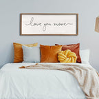 Love You More Sign 40''×15'' Master Bedroom Above Over Bed Wall Decor Modern Farmhouse Large Vintage Wood Framed Hanging Over Bed Bedside Wall Art (Wood)