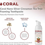 Coral Nano Silver Foaming Cinamon Tea Tree Toothpaste, Natural Fluoride Free Toothpaste, SLS and Glycerin Free - 4 Ounce