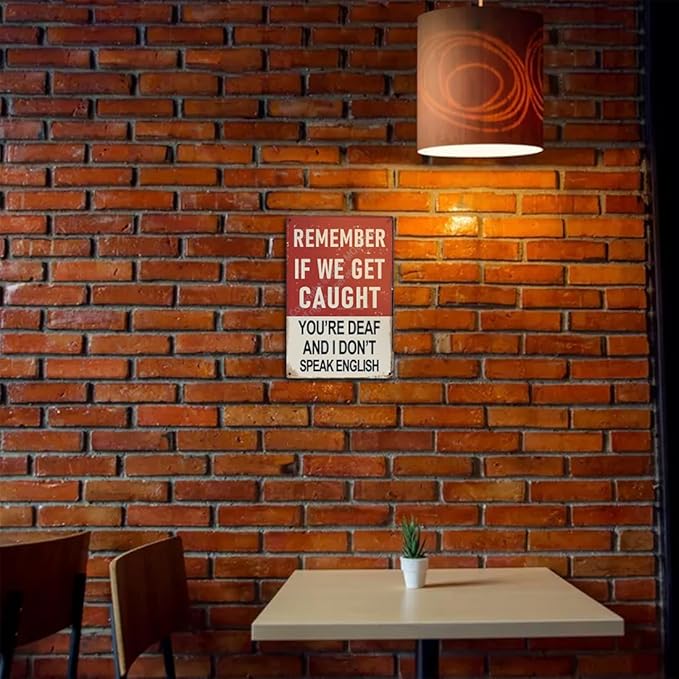 "Remember If We Get Caught" Funny Bar Sign or Man Cave Decor | 12x8″ Durable Vintage Metal Beer Signs Wall Decorations for Home Bar/Basement/Garage/Mancave, 2354