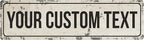 Rustic Custom Metal Sign - Custom Sign for Indoor or Outdoor Use (Rustic Tan Border)