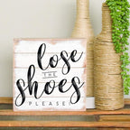 Simply Said, INC Perfect Pallets Petites No Shoes Sign - Lose The Shoes Please - 8 x 8 inch Wood Sign - Kindly Remove Your Shoes Sign - Made in USA - PET18388