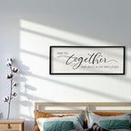 And So Together They Built A Life They Loved Sign 40”X15” Master Bedroom Above Bed Wall Decor Large Framed Wood Farmhouse Sign for Over Bed Bedside Wall Art for Love Sign Decor (Black)