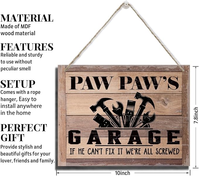Rustic Sign, Father's Day Gift, Dad's Gift, Grandpa's Gift, Decor Hanging Wood Signs, Printed Wood Wall Art Sign, Paw Paw's Garage, If He Can't Fix It We're All Screwed, Vintage Sign Gift for Grandpa