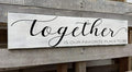 Farmhouse Bedroom Wall Art, Together is Our Favorite Place to Be,Rustic Wood Wall Hanging Quotes Master Bedroom Signs Family Plaque Home Decor for Wedding Decorations (Together) 4x16 Inch