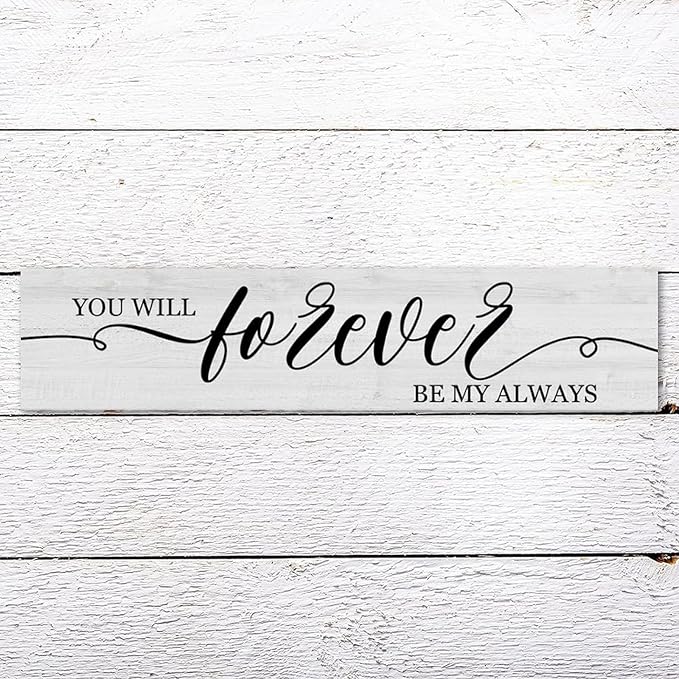 Generic Funny Wood Sign You Will Forever Be My Always Everywhere Rustic Wooden Hanging Sign Home Farmhouse Kitchen Wall Decor 16 x 4 Inch