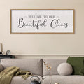 comurdyo Welcome To Our Beautiful Chaos Wall Decor Art 32"X12" for Home Entryway Sign Large Wood Framed Wall Hanging (Wood)