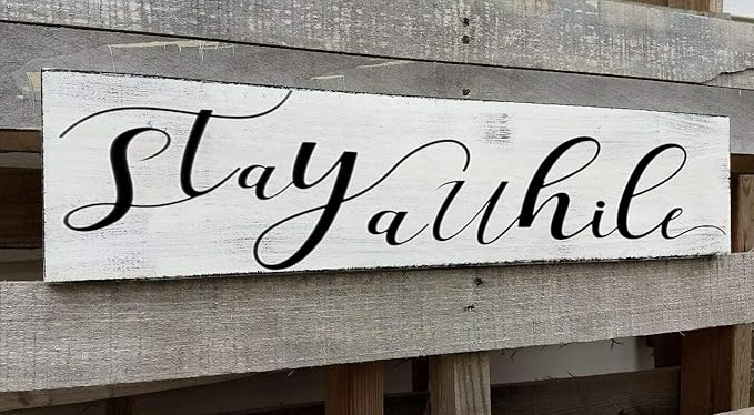 Farmhouse Stay Awhile Wood Sign, Entryway Sign Farmhous Wall Decor, Rustic Wall Art for Housewarming Gift (Stay Awhile) 6x16 Inch