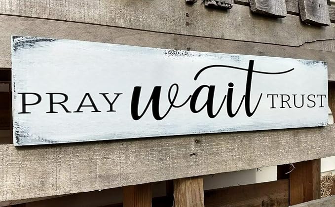 Pray Wait Trust Sign, Farmhouse Christian Wall Art, Religious Home Decorations Faith Wall Decor (Pray) 6x16 Inch