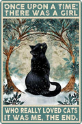 Black Cat Decor Vintage Metal Tin Sign Black Cat Once Upon a Time There was a Girl Poster Art Decor Home Bar Poster Cute Posters Cat Posters 12 x 8 Inch